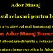 Ador Masaj avem cel mai mic pret la ora de masaj